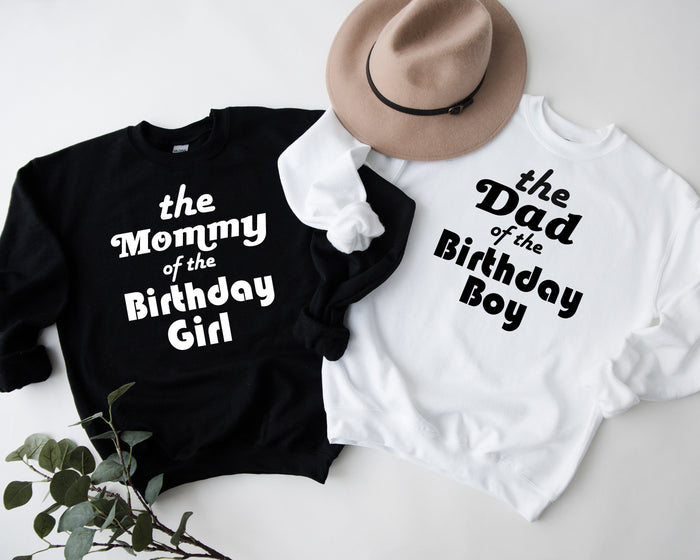 "Mom, Dad of the Birthday Girl" Custom Parent Sweatshirt