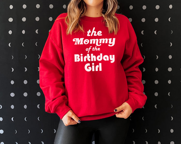 "Mom, Dad of the Birthday Girl" Custom Parent Sweatshirt