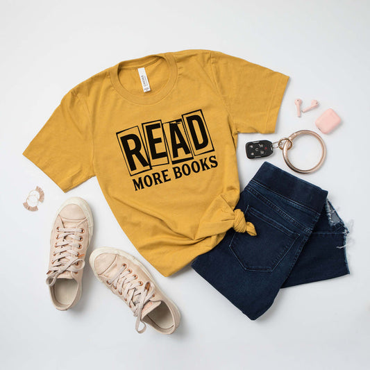 "Read More Books" Book Lover's T-Shirt