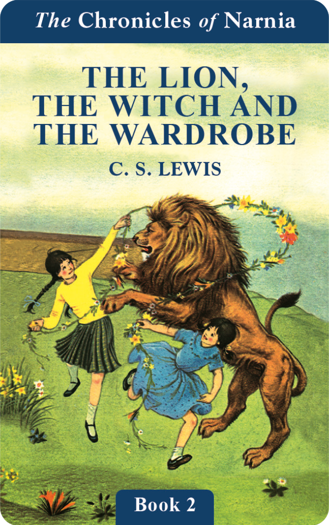 The Lion, the Witch and the Wardrobe (Chronicles of Narnia Book 2)  (Digital)